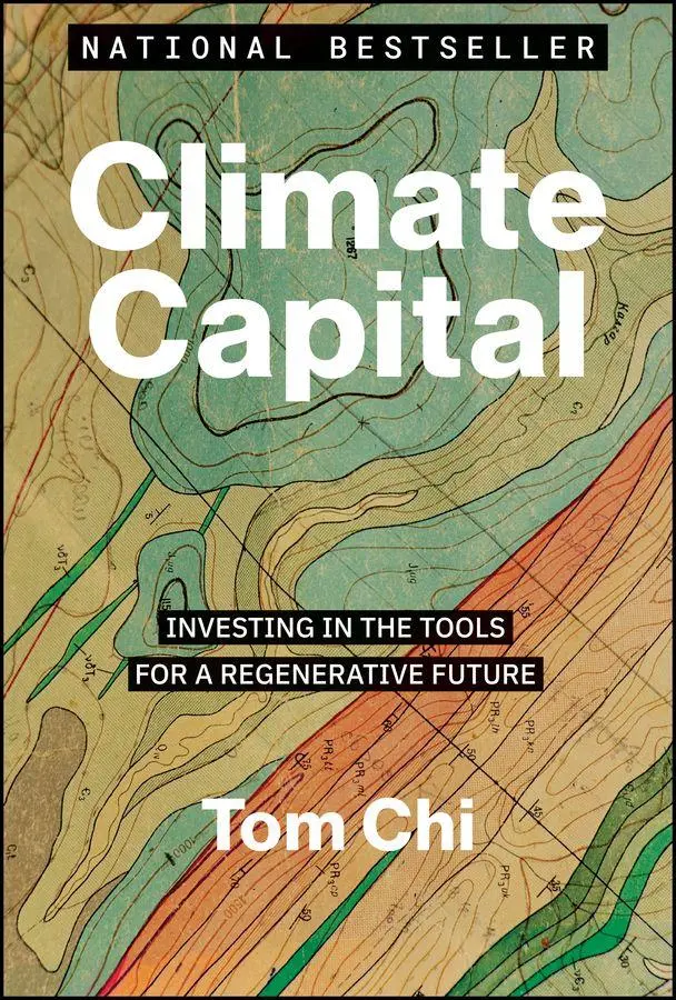 Cover: 9781394351244 | Climate Capital | Investing in the Tools for a Regenerative Future