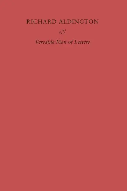 Cover: 9781605831244 | Richard Aldington | Versatile Man of Letters | Simon Hewett | Buch