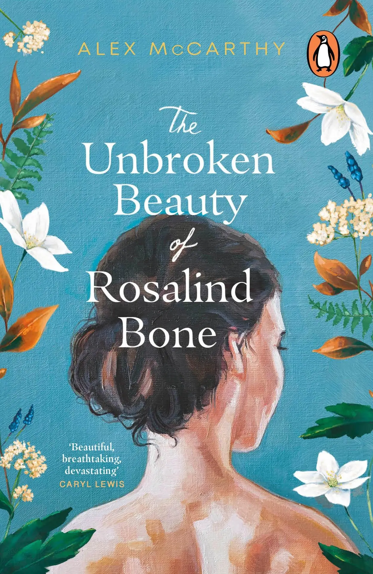 Cover: 9781804991244 | The Unbroken Beauty of Rosalind Bone | Alex McCarthy | Taschenbuch | X