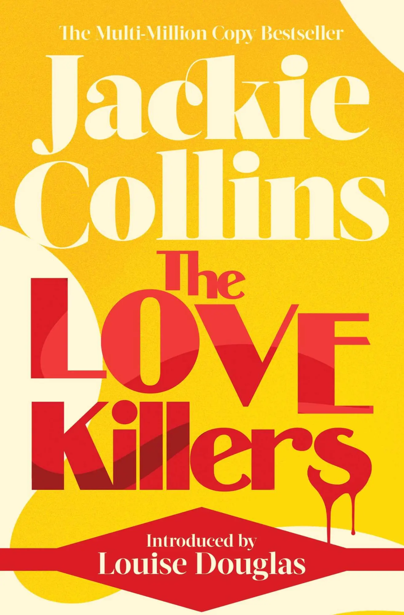 Cover: 9781398541344 | The Love Killers | introduced by Louise Douglas | Jackie Collins