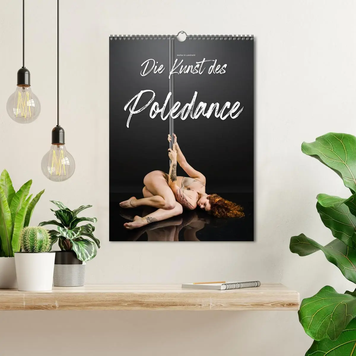 Bild: 9783516381344 | Die Kunst des Poledance (Wandkalender 2026 DIN A3 hoch), CALVENDO...