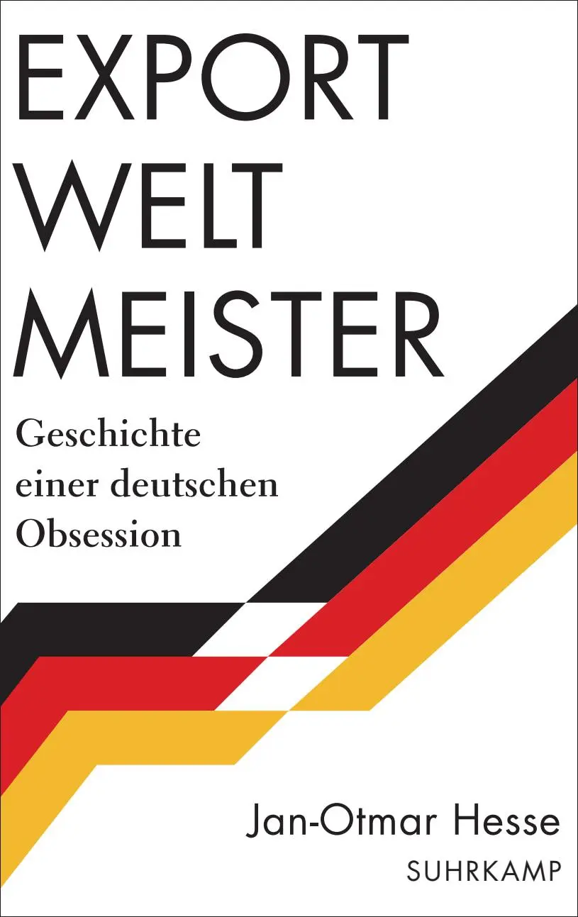 Cover: 9783518431344 | Exportweltmeister | Jan-Otmar Hesse | Buch | 446 S. | Deutsch | 2023