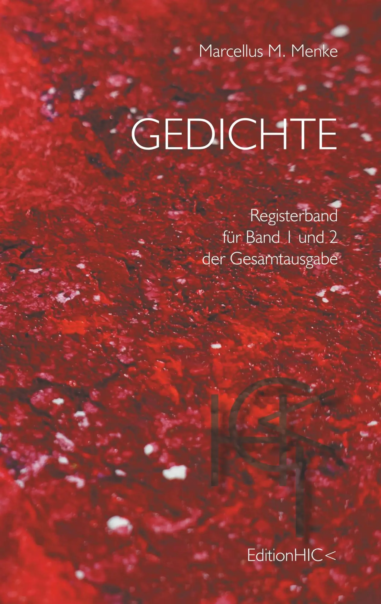 Gedichte Registerband: für Band 1 und 2 der Gesamtausgabe (Gesamtausgabe Gedichte)