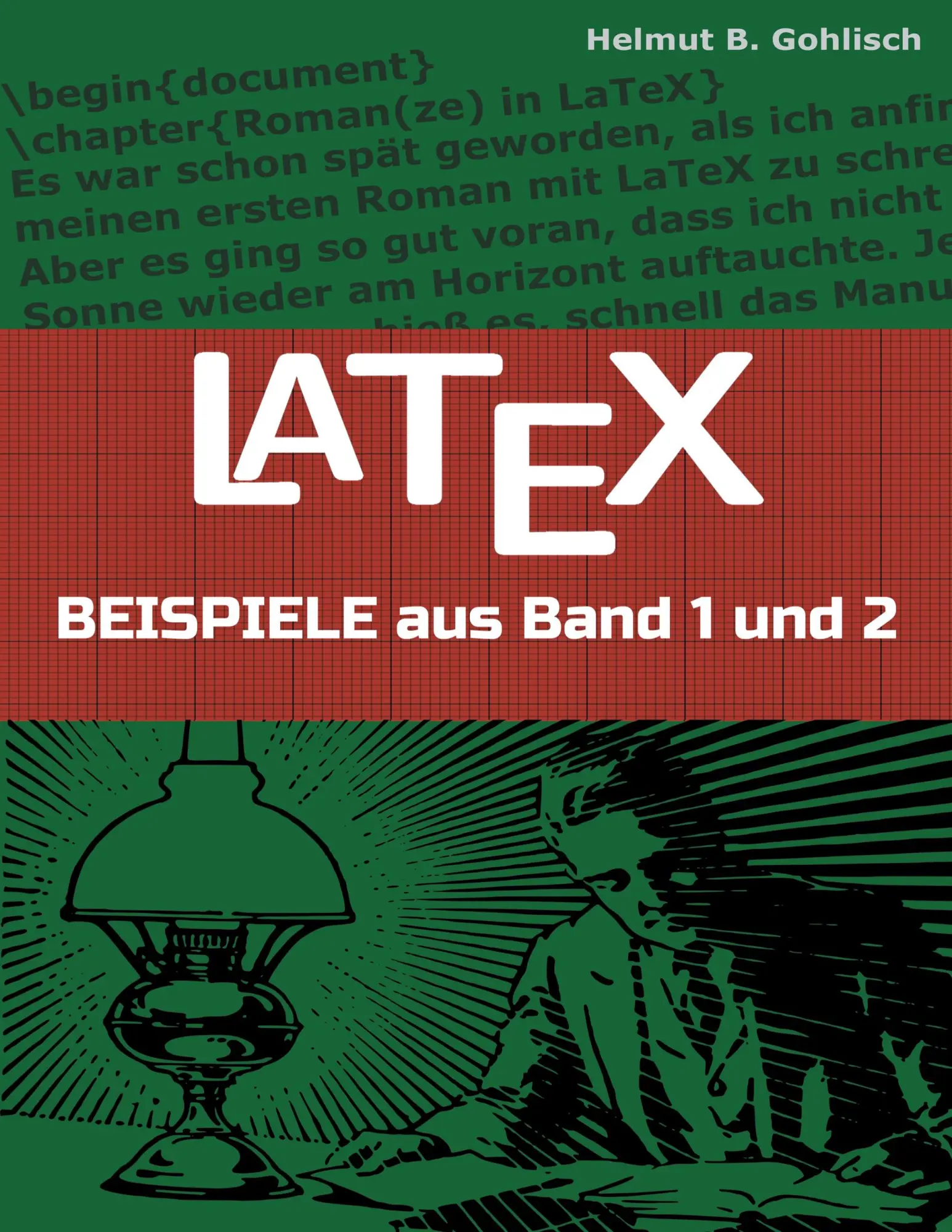 Cover: 9783753441344 | LaTeX Beispiele | Helmut B. Gohlisch | Taschenbuch | Paperback | 2021