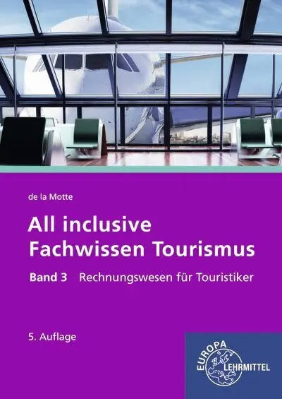Cover: 9783758561344 | All inclusive - Fachwissen Tourismus Band 3 | Günter de la Motte