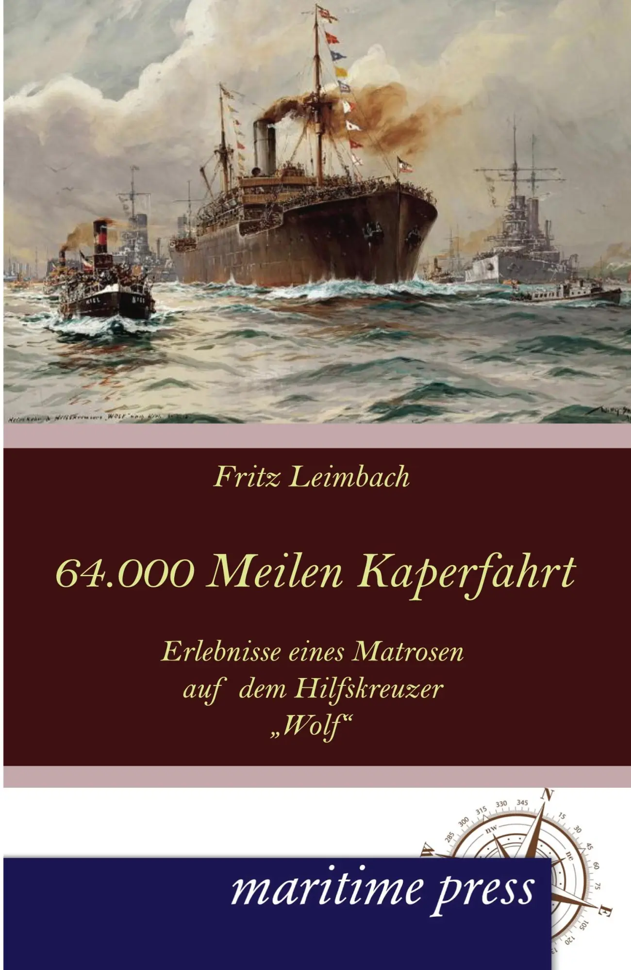 Cover: 9783954271344 | 64000 Seemeilen Kaperfahrt | Fritz Leimbach | Taschenbuch | 112 S.