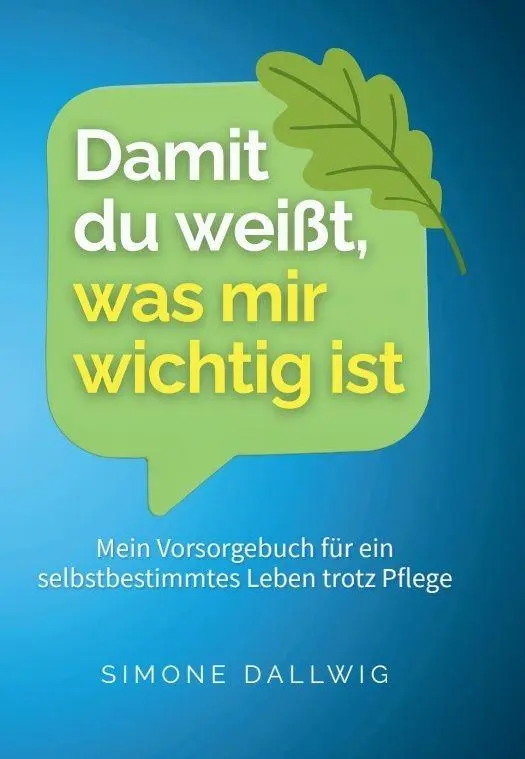 Cover: 9783989301344 | Damit du weißt, was mir wichtig ist | Simone Dallwig | Taschenbuch
