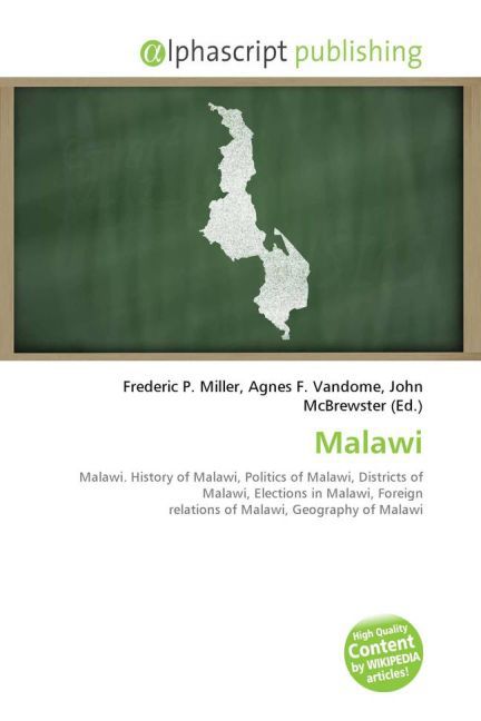 Malawi | Frederic P. Miller (u. a.) | Taschenbuch | Englisch | Alphascript Publishing | EAN 9786130021344 - Miller, Frederic P.