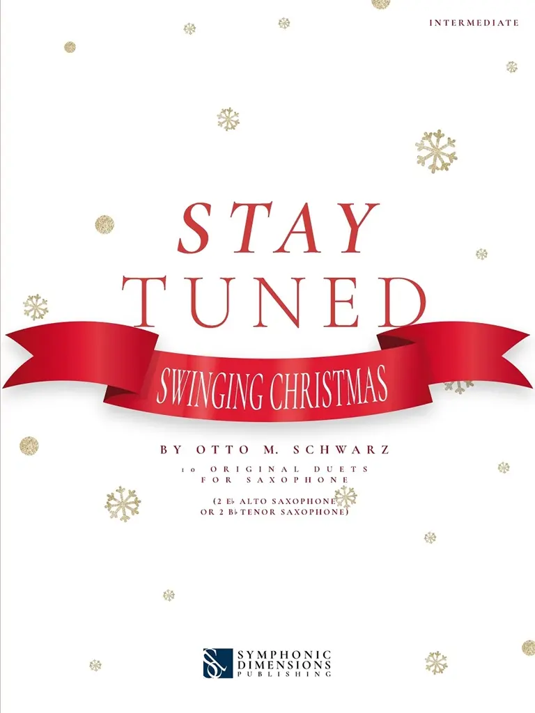 Cover: 9790502951344 | Stay Tuned - Swinging Christmas | 10 Original Duets for Saxophone