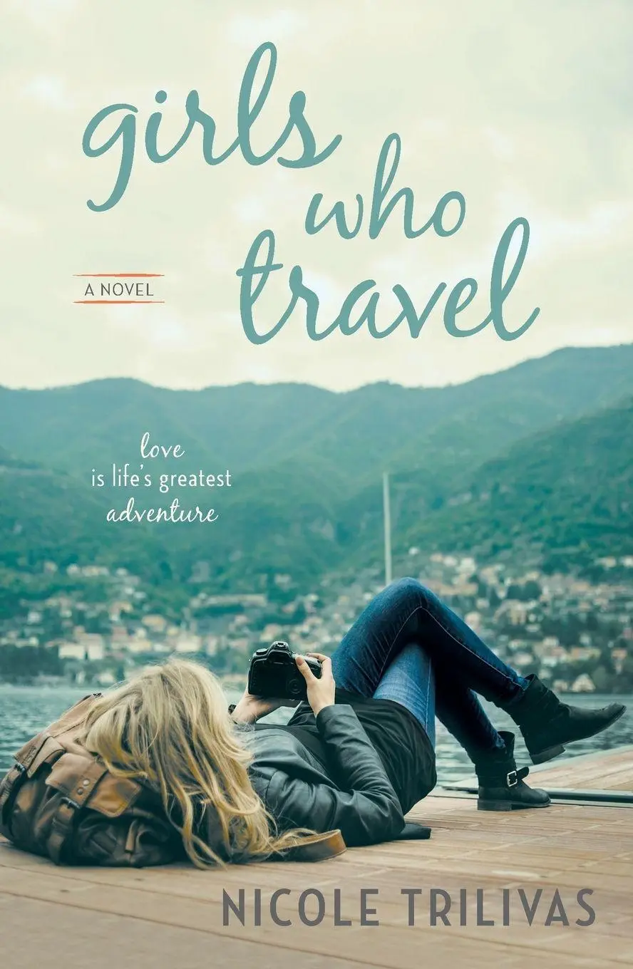 Cover: 9780425281444 | Girls Who Travel | Nicole Trilivas | Taschenbuch | Englisch | 2015