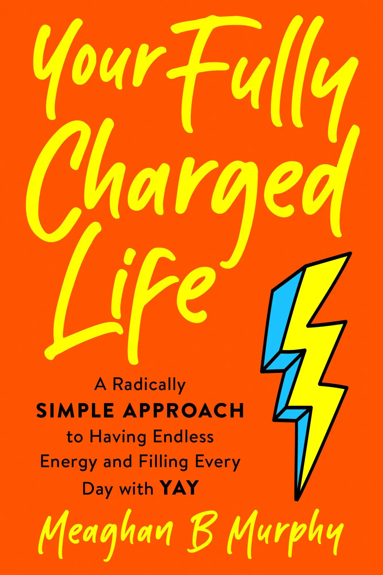 Cover: 9780593421444 | Your Fully Charged Life | Meaghan B Murphy | Taschenbuch | Englisch