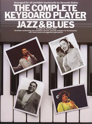 Cover: 9780711911444 | The Complete Keyboard Player: Jazz And Blues | Buch | Music Sales