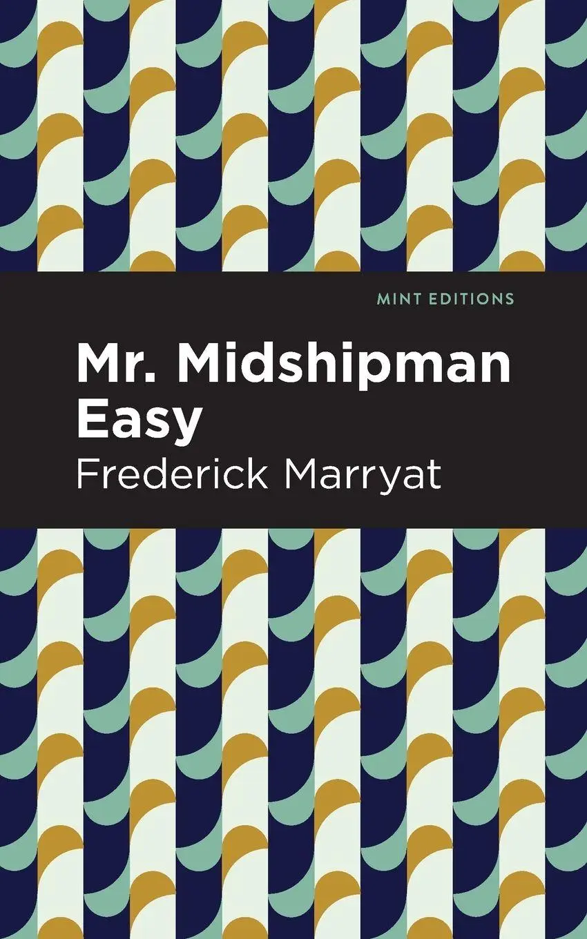 Cover: 9781513291444 | Mr. Midshipman Easy | Frederick Marryat | Taschenbuch | Englisch