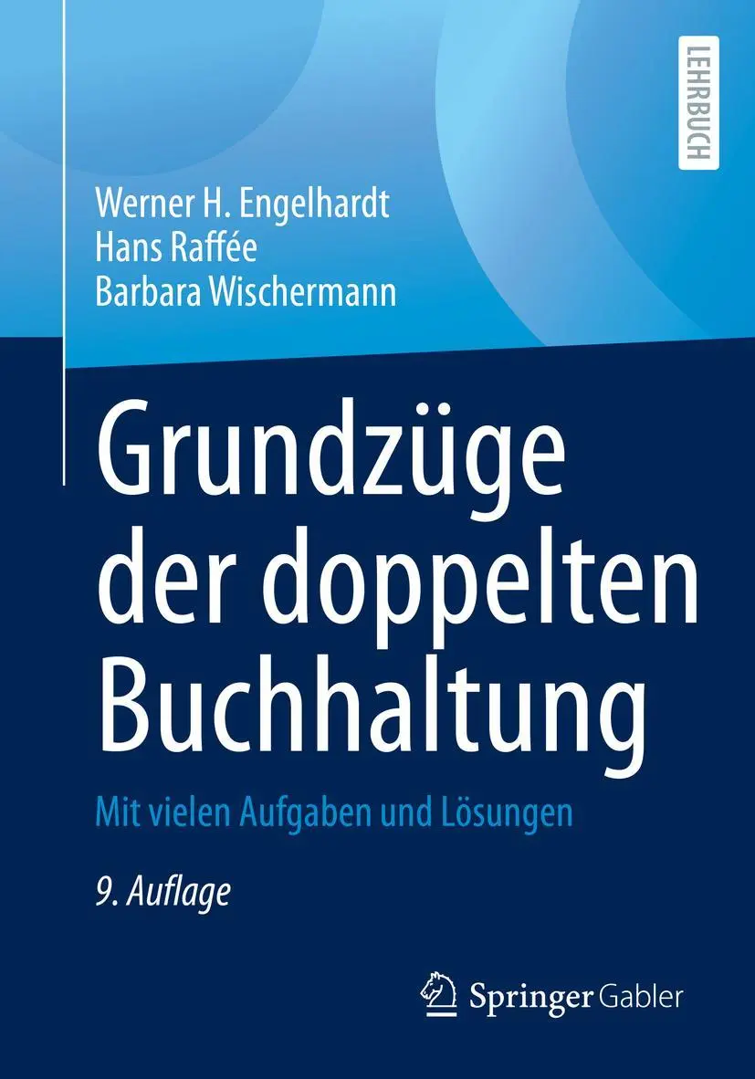 Cover: 9783658181444 | Grundzüge der doppelten Buchhaltung | Mit vielen Aufgaben und Lösungen