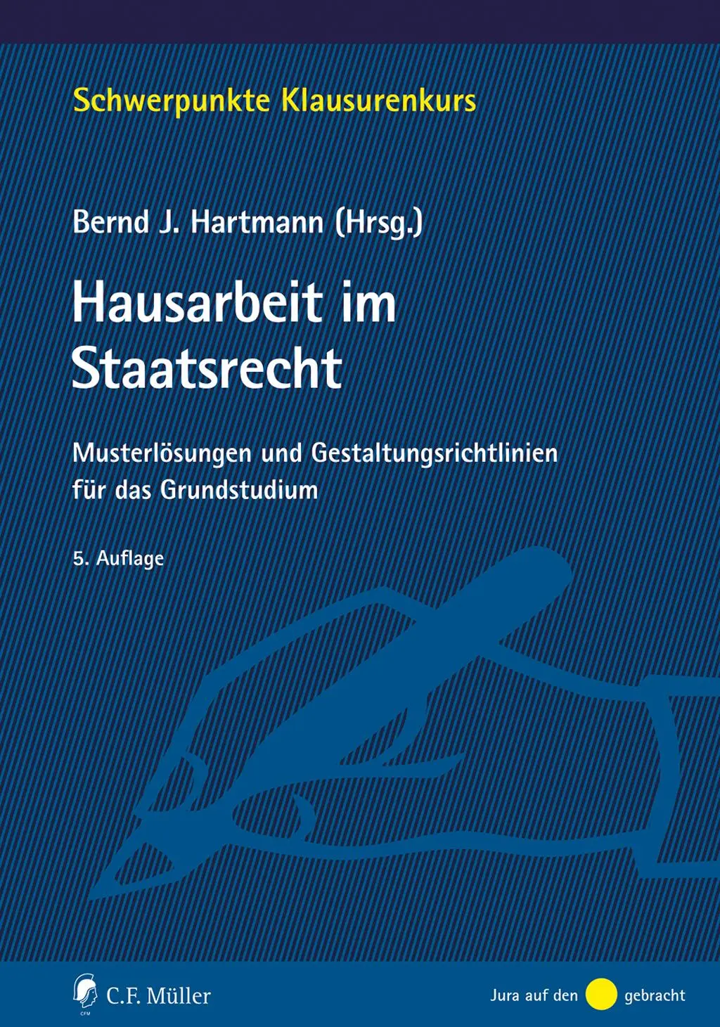 Barczak, Tristan: Hausarbeit im Staatsrecht