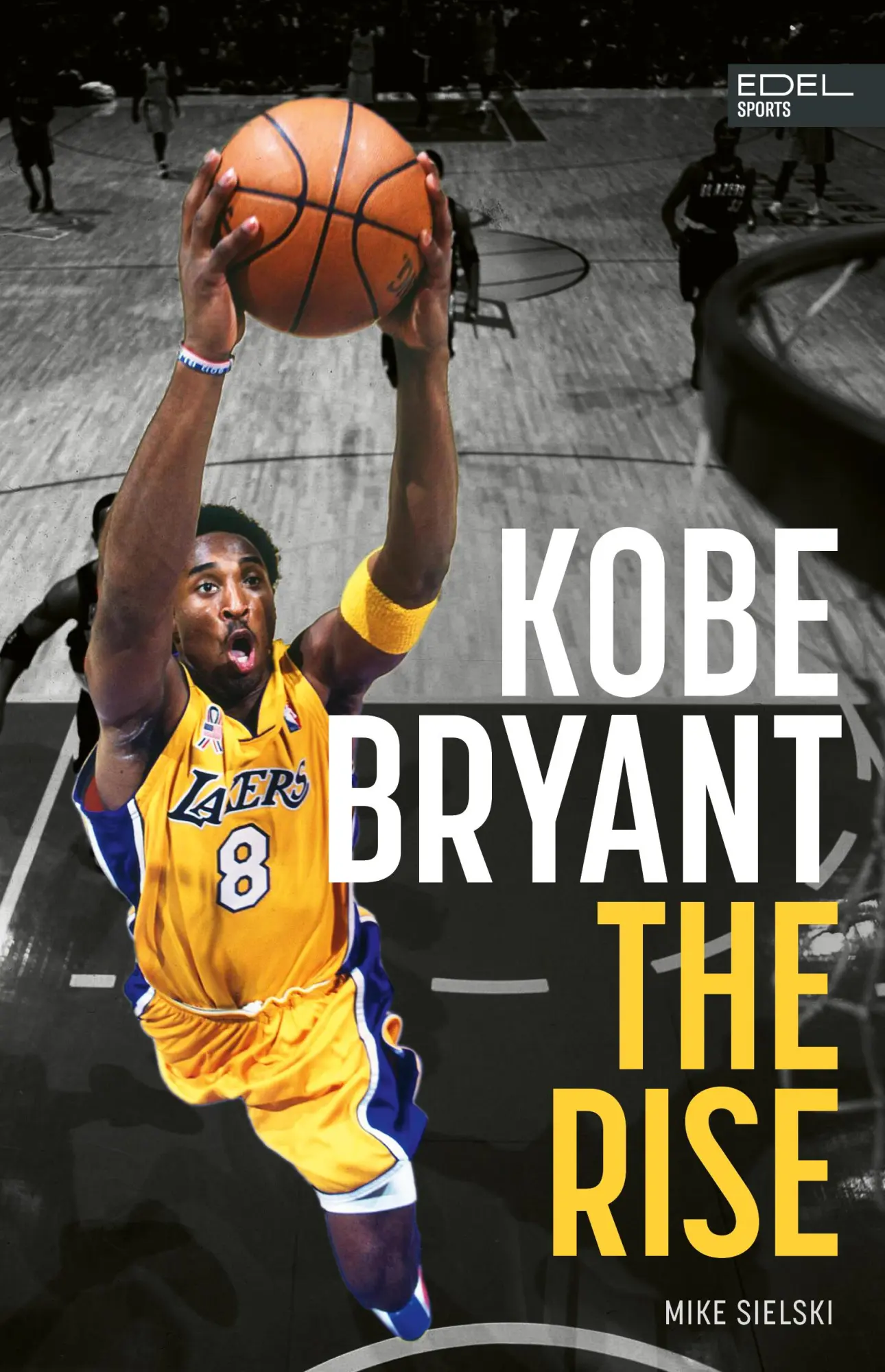 Cover: 9783985881444 | Kobe Bryant: The Rise | Mike Sielski | Buch | 384 S. | Deutsch | 2025