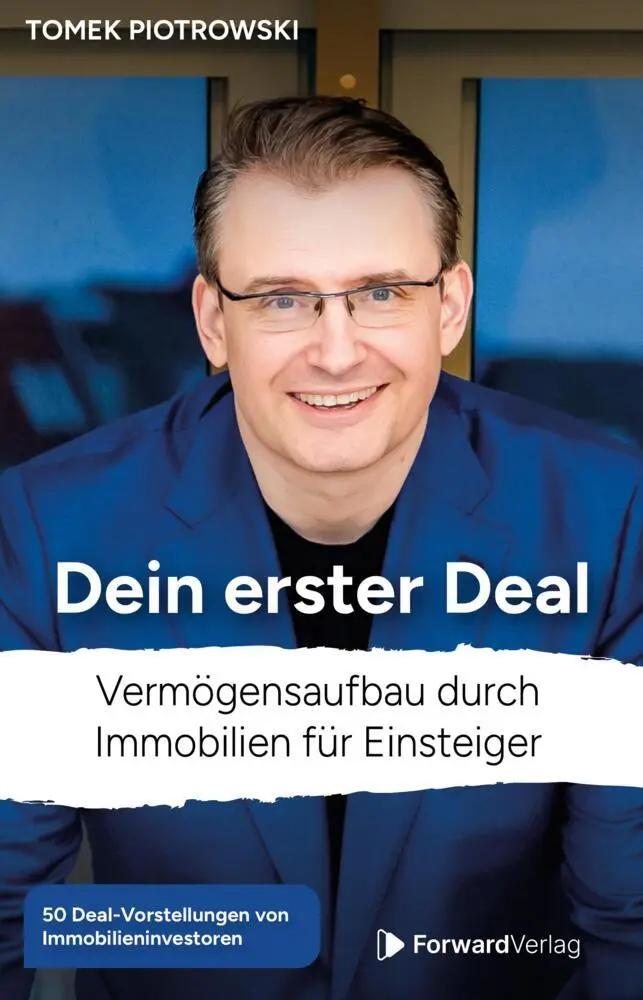 Cover: 9783987551444 | Dein erster Deal | Vermögensaufbau mit Immobilien für Einsteiger