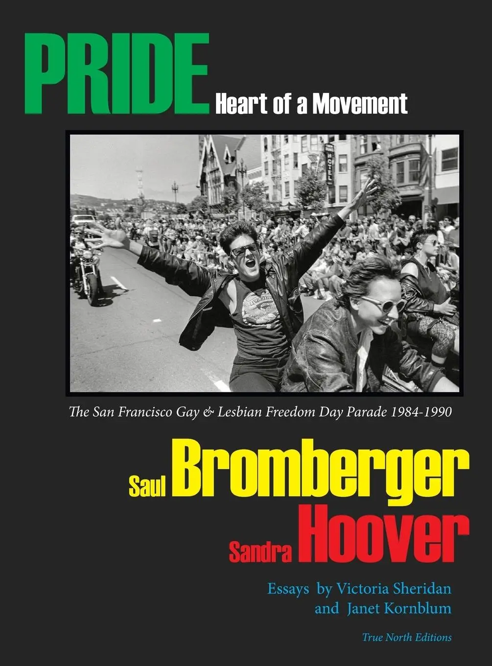 Cover: 9780989991544 | PRIDE Heart of a Movement | Geir &amp; Kate Jordahl | Buch | Englisch
