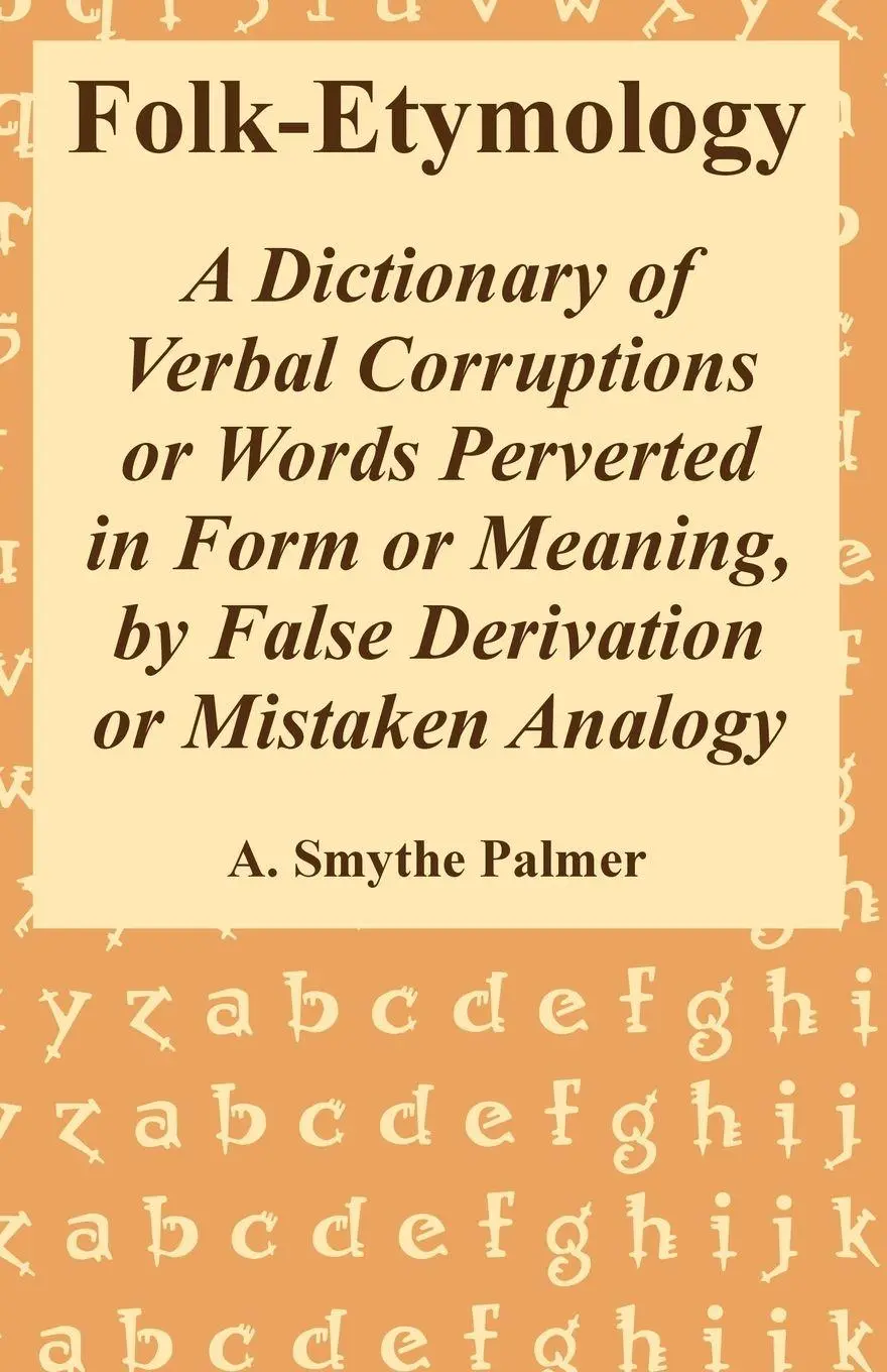 Cover: 9781410221544 | Folk-Etymology | A. Smythe Palmer | Taschenbuch | Englisch | 2005