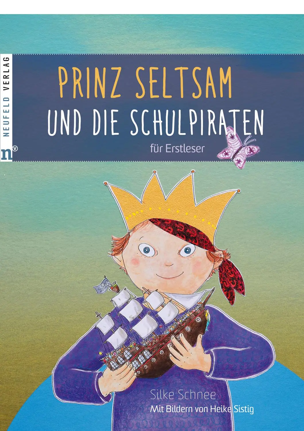 Cover: 9783862561544 | Prinz Seltsam und die Schulpiraten | Silke Schnee | Buch | 77 S.