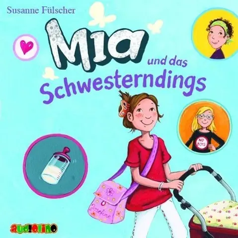 Cover: 9783867371544 | Mia und das Schwesterndings, 2 Audio-CDs | Susanne Fülscher | Audio-CD