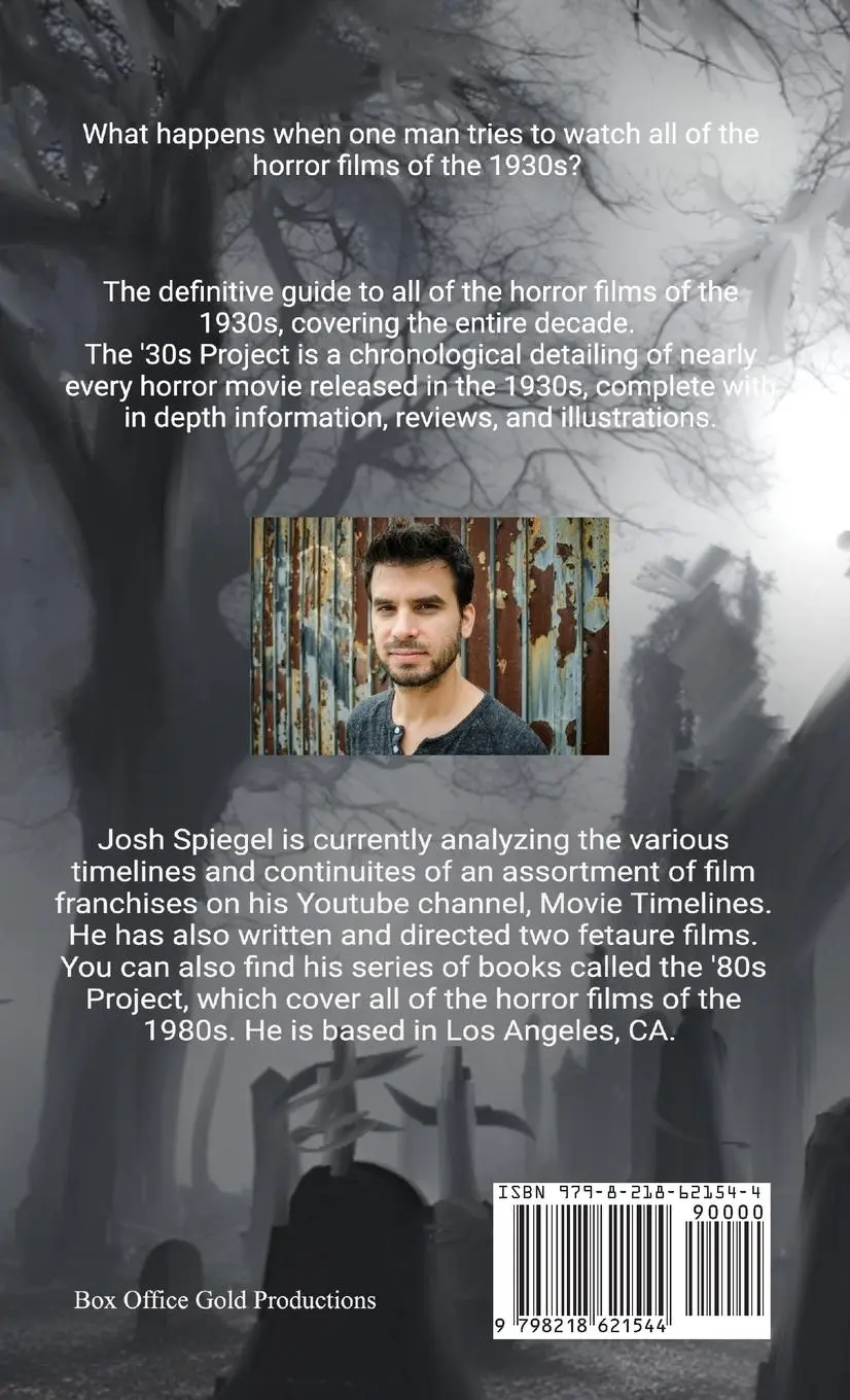 Rückseite: 9798218621544 | The '30s Project | The Horror Films of the 1930s | Josh Spiegel | Buch