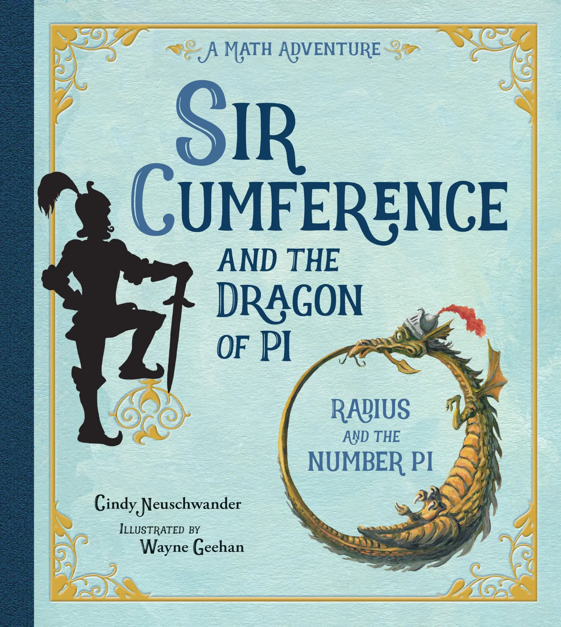 Cover: 9781570911644 | Sir Cumference and the Dragon of Pi | Cindy Neuschwander | Taschenbuch