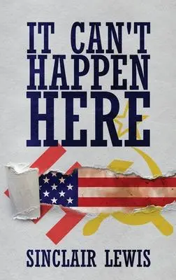 Cover: 9781645941644 | It Can't Happen Here | Sinclair Lewis | Buch | Englisch | 2022