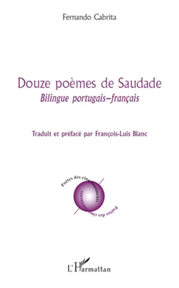 Cover: 9782296131644 | Douze poèmes de Saudade | Bilingue portugais - français | Cabrita