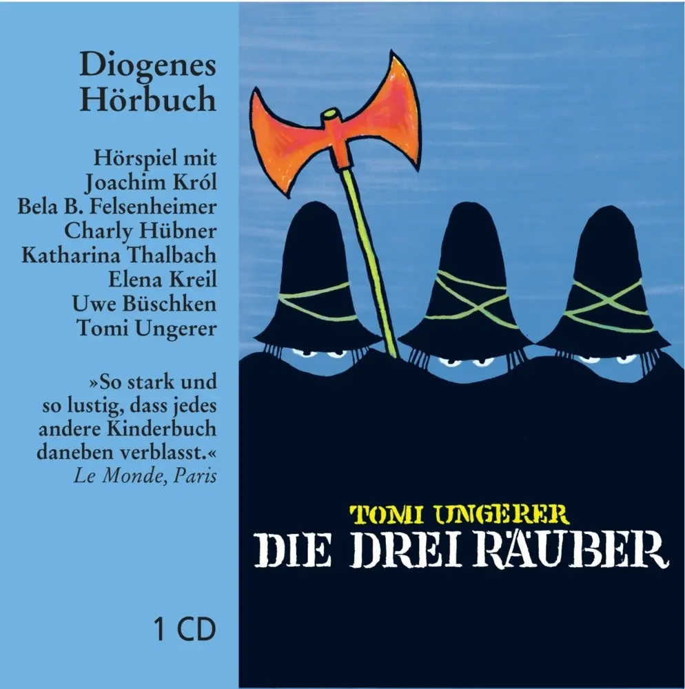 Cover: 9783257801644 | Die drei Räuber,1 Audio-CD | Das Hörspiel zum Kinofilm | Tomi Ungerer