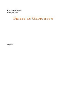 Cover: 9783905591644 | Briefe zu Gedichten | Franz J/Frey, Hans J Czernin | Kartoniert | 2003