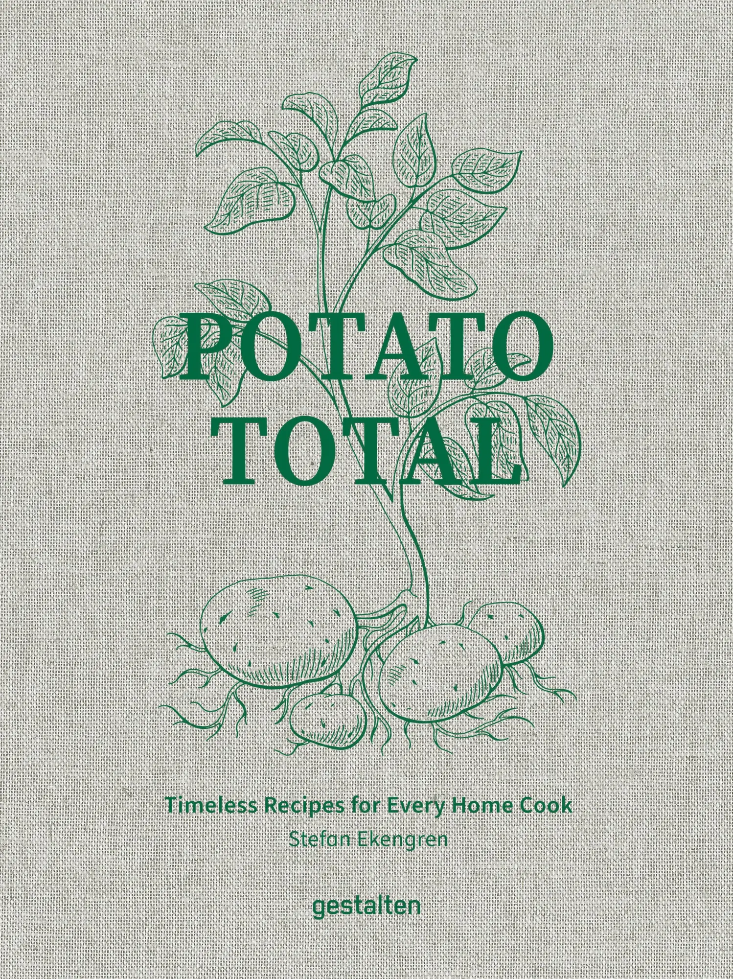 Cover: 9783967041644 | Potato Total | Timeless Recipes for Every Home Cook | Stefan Ekengren