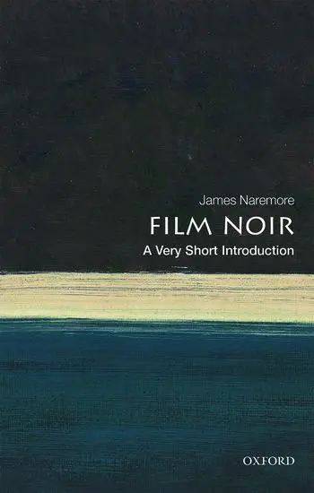 Cover: 9780198791744 | Film Noir | A Very Short Introduction | James Naremore | Taschenbuch