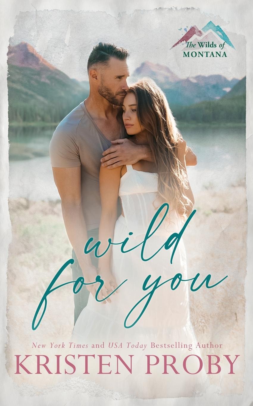 Cover: 9781633501744 | Wild for You | Kristen Proby | Taschenbuch | Englisch | 2024