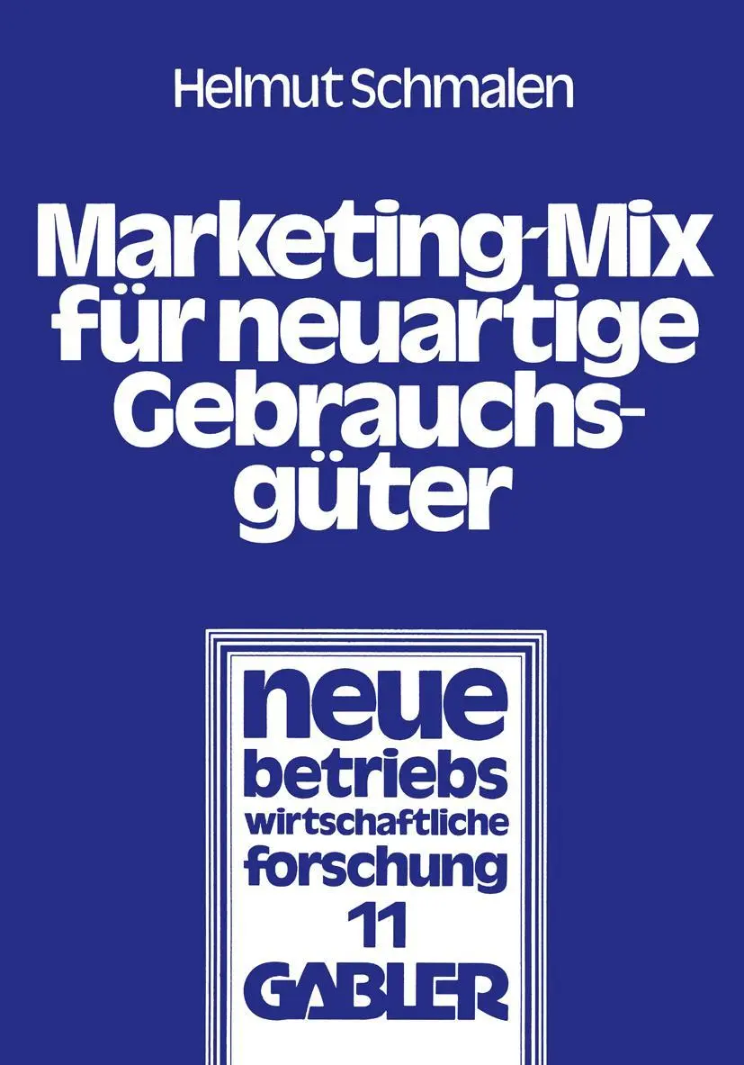 Cover: 9783409351744 | Marketing-Mix für neuartige Gebrauchsgüter | Helmut Schmalen | Buch