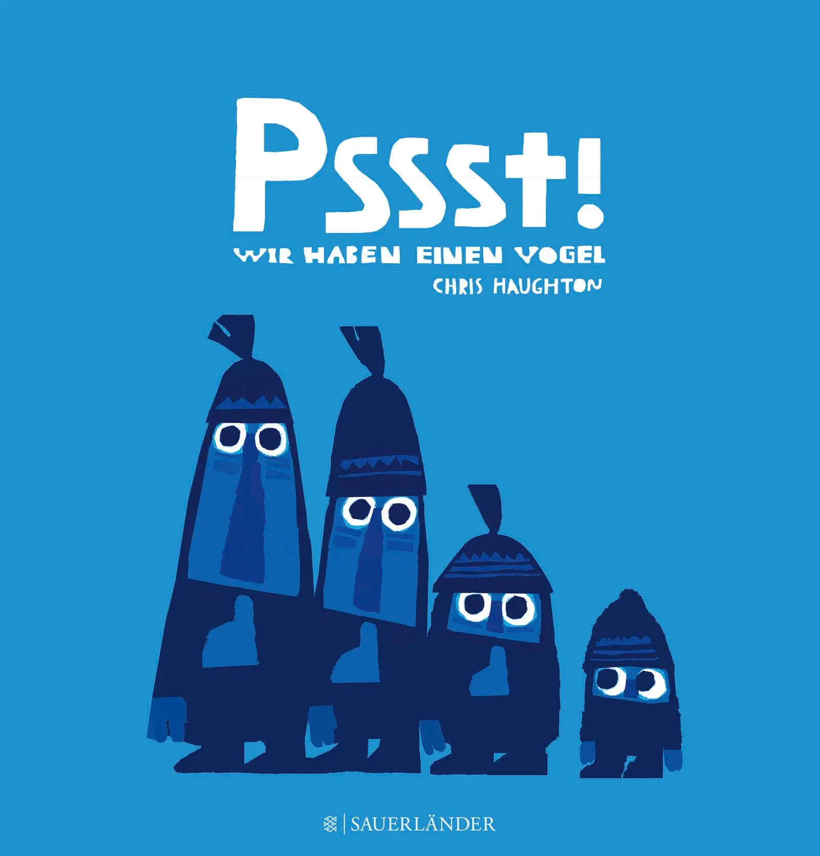 Cover: 9783737351744 | Pssst, wir haben einen Vogel | Chris Haughton | Buch | 32 S. | Deutsch