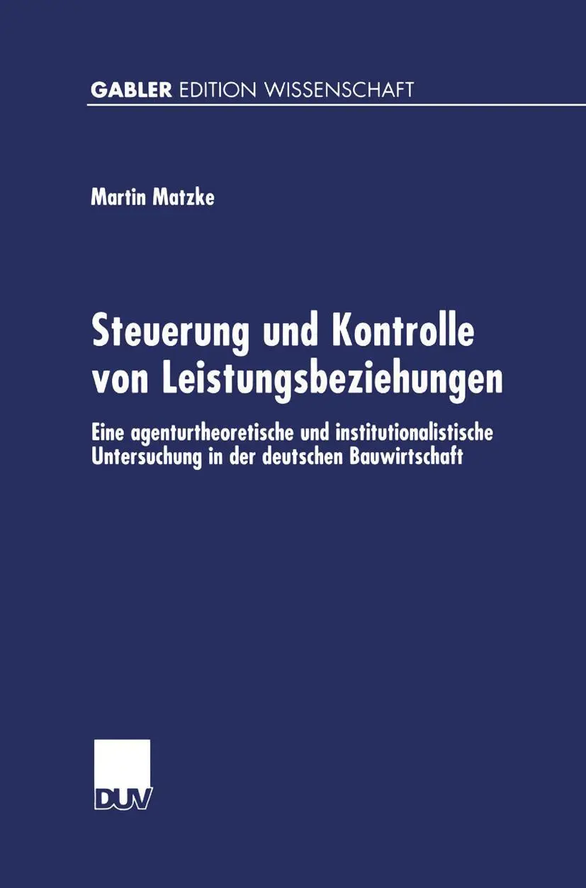 Cover: 9783824471744 | Steuerung und Kontrolle von Leistungsbeziehungen | Martin Matzke | xx