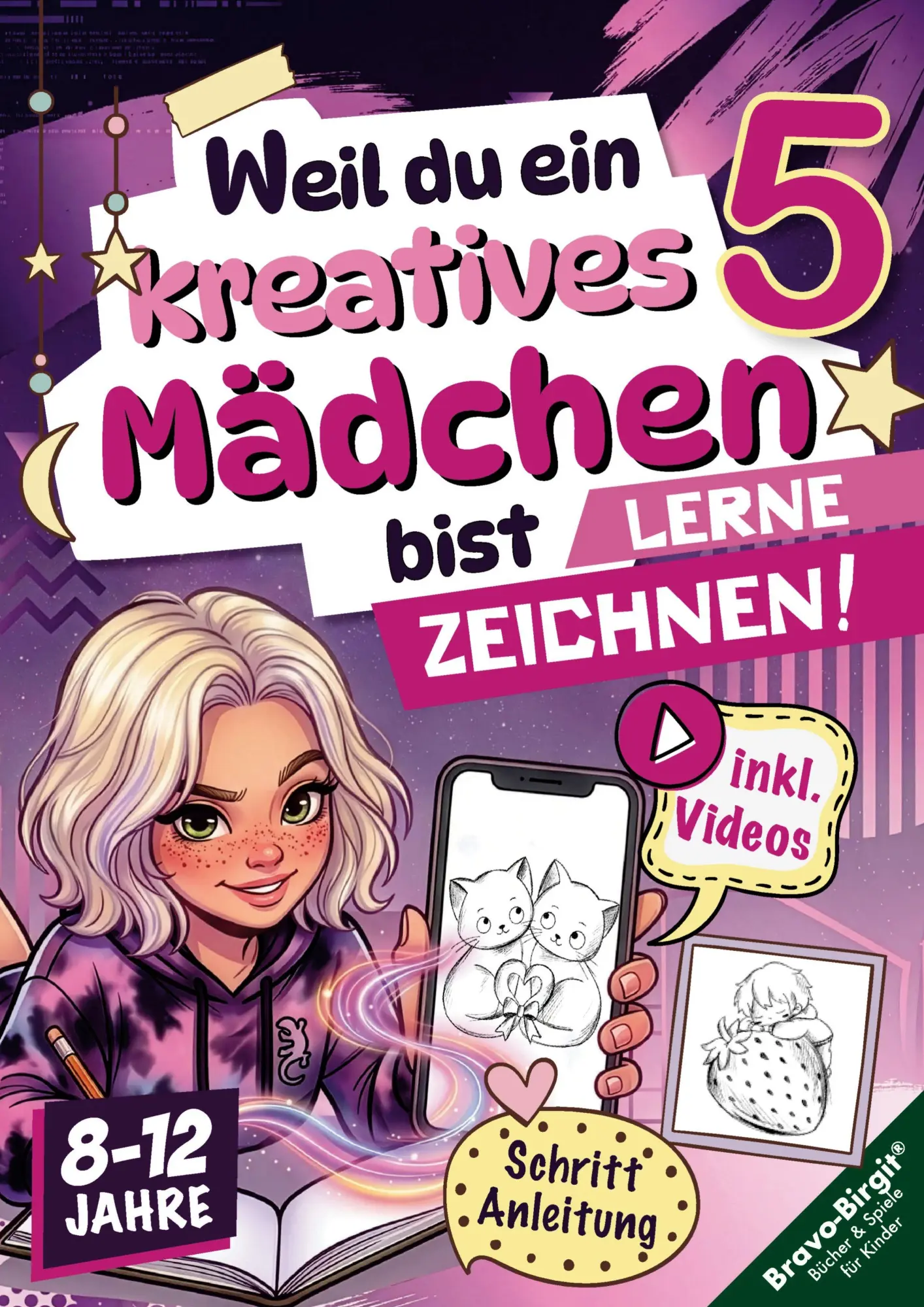 Cover: 9783902821744 | Weil du ein kreatives Mädchen bist 5 Zeichnen lernen für Kinder...