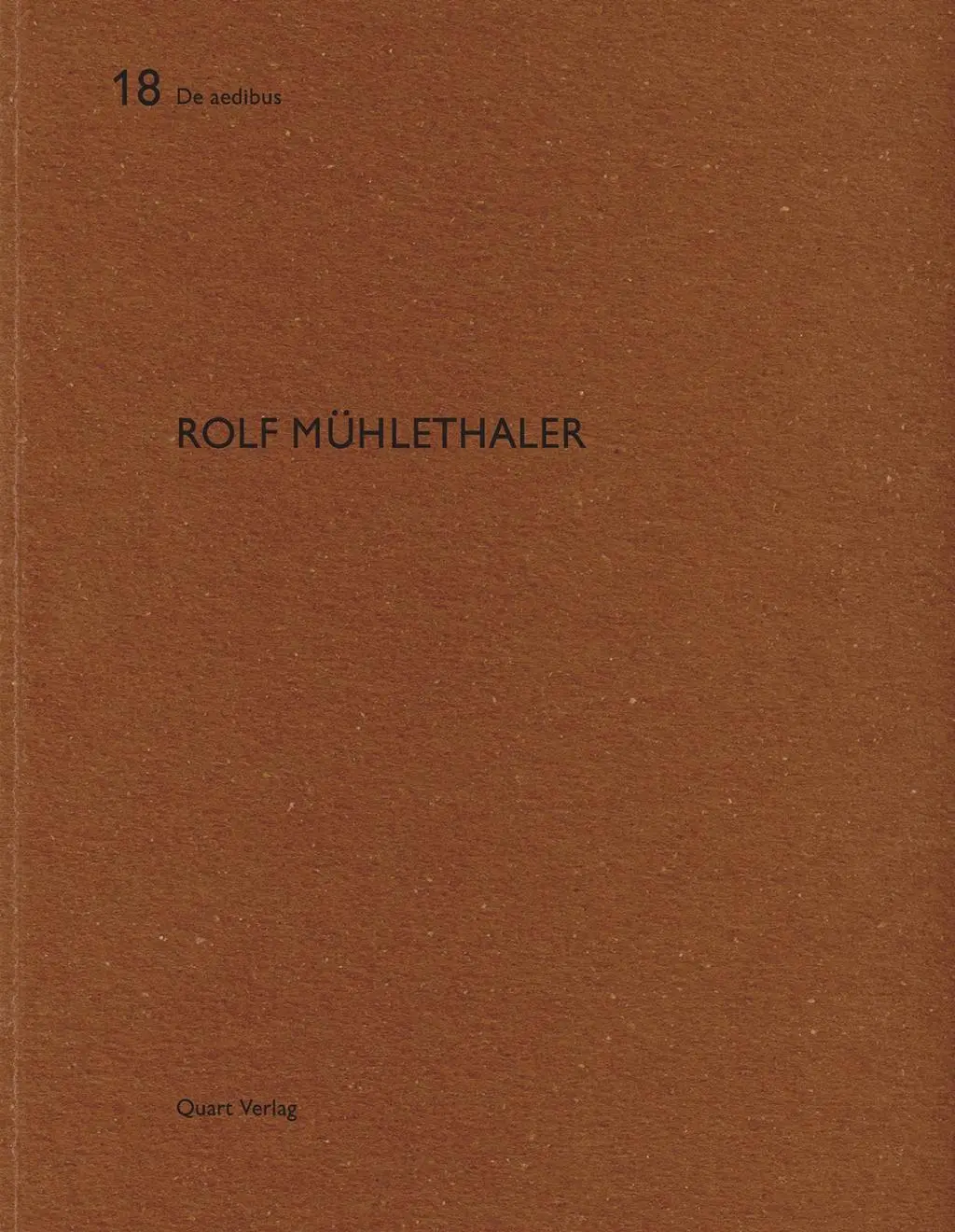 Cover: 9783907631744 | Rolf Mühlethaler | De aedibus 15 - dt/engl, De aedibus 18 | Schlappi