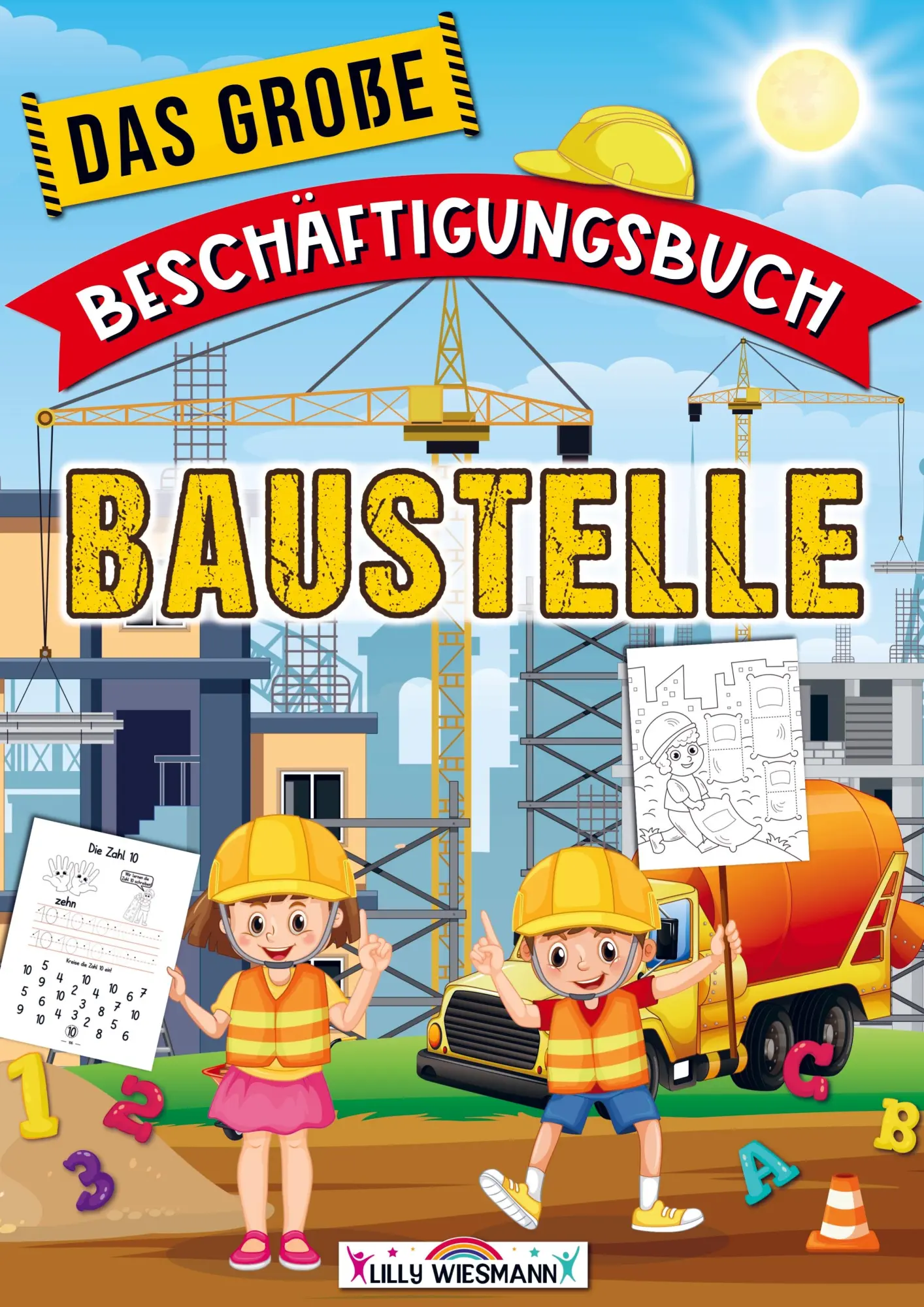 Cover: 9789403711744 | Das große Beschäftigungsbuch Baustelle | LernLux Verlag | Taschenbuch