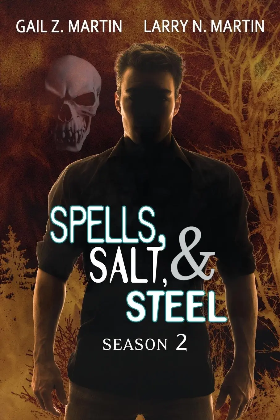 Cover: 9781645541844 | Spells, Salt, &amp; Steel Season Two | Gail Z. Martin (u. a.) | Buch