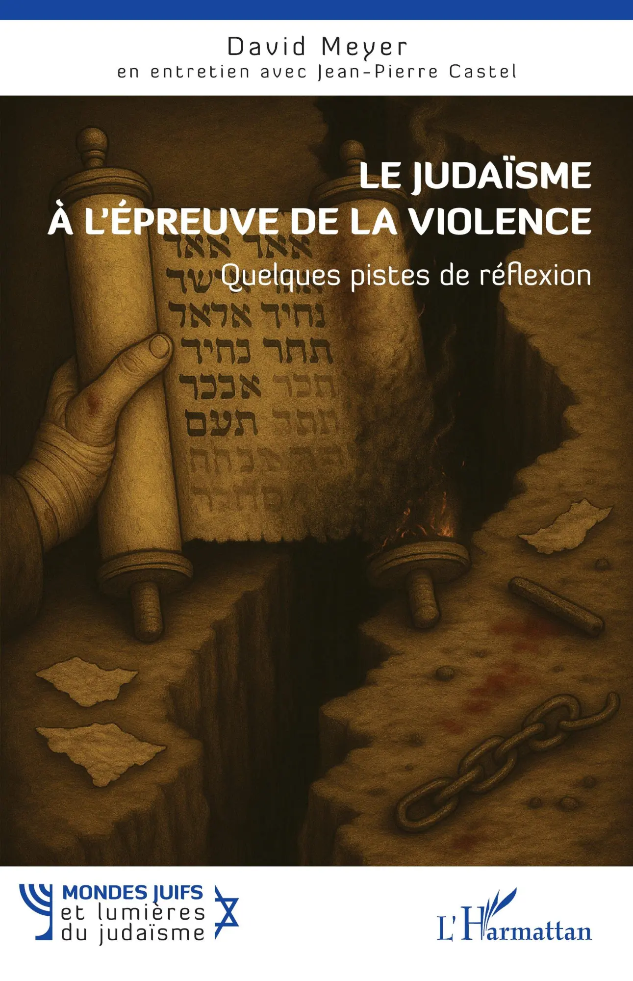 Cover: 9782336561844 | Le judaïsme à l'épreuve de la violence | Quelques pistes de réflexion