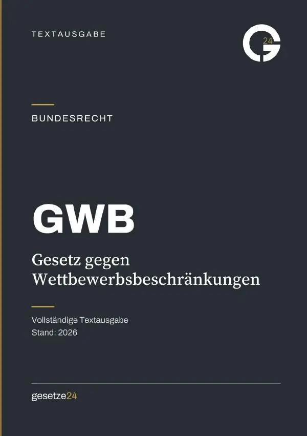 Cover: 9783565601844 | GWB - Gesetz gegen Wettbewerbsbeschränkungen | Gesetze24 Deutschland