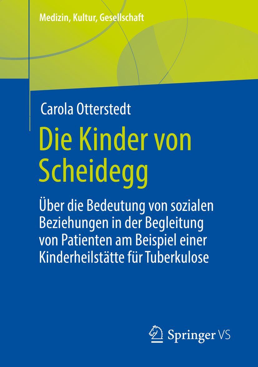 Cover: 9783658381844 | Die Kinder von Scheidegg | Carola Otterstedt | Taschenbuch | xiii