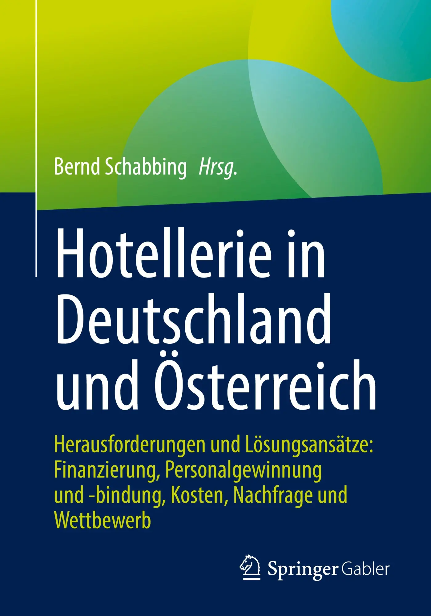 Cover: 9783658521844 | Hotellerie in Deutschland und Österreich | Bernd Schabbing | Buch