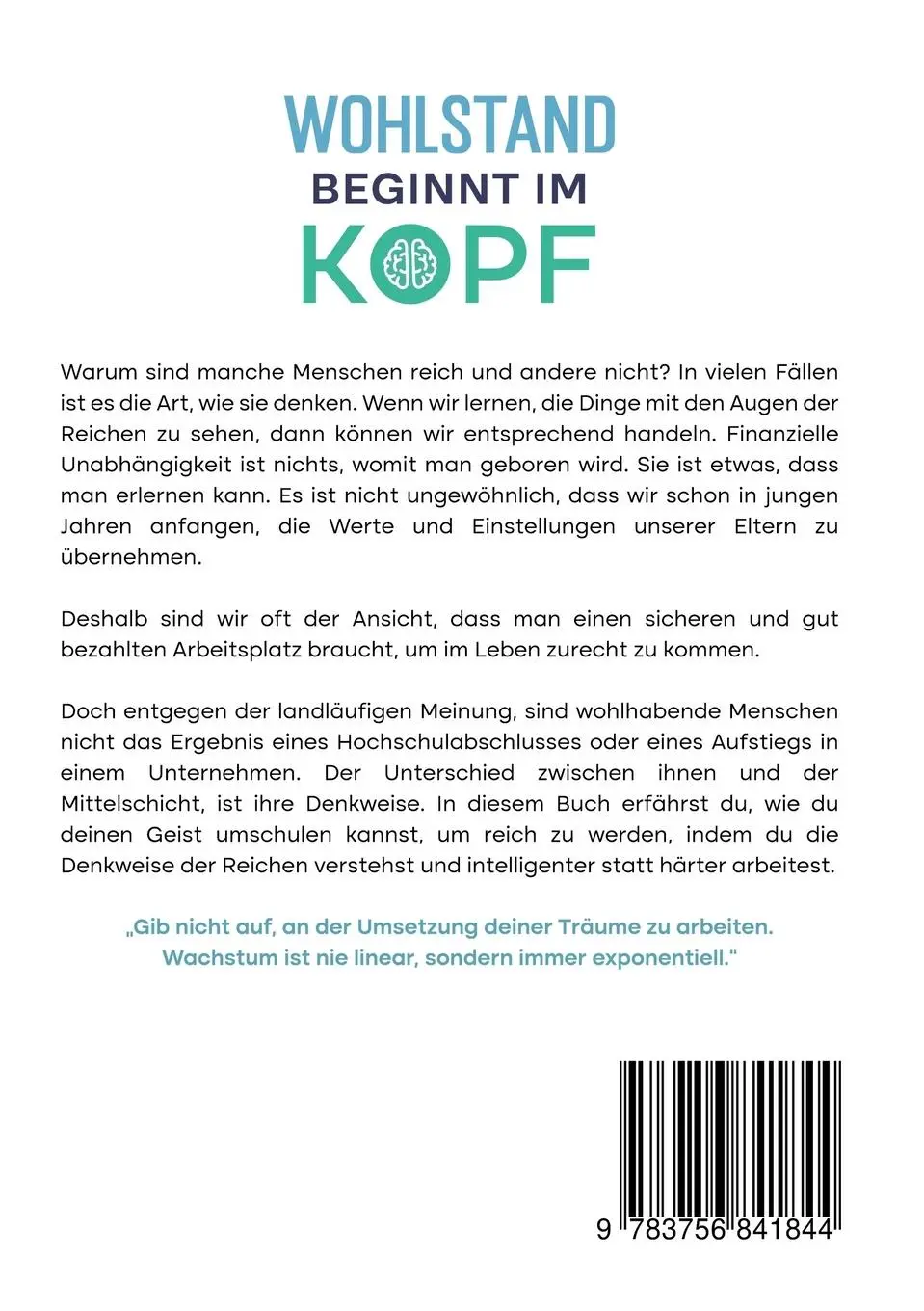Rückseite: 9783756841844 | Wohlstand beginnt im Kopf | Der Leitfaden für finanziellen Erfolg