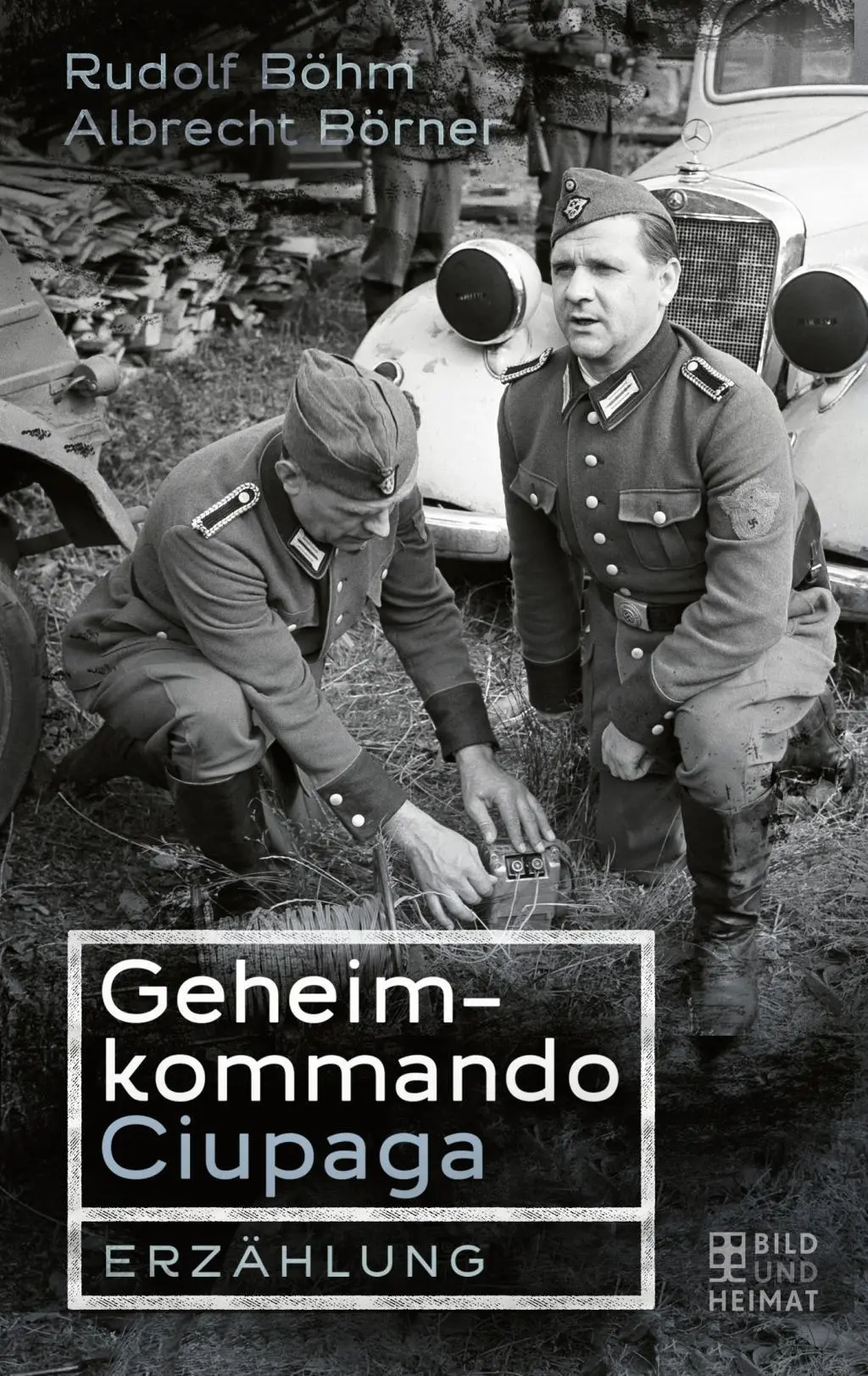 Cover: 9783959581844 | Geheimkommando Ciupaga | Rudolf/Börner, Albrecht Böhm | Taschenbuch