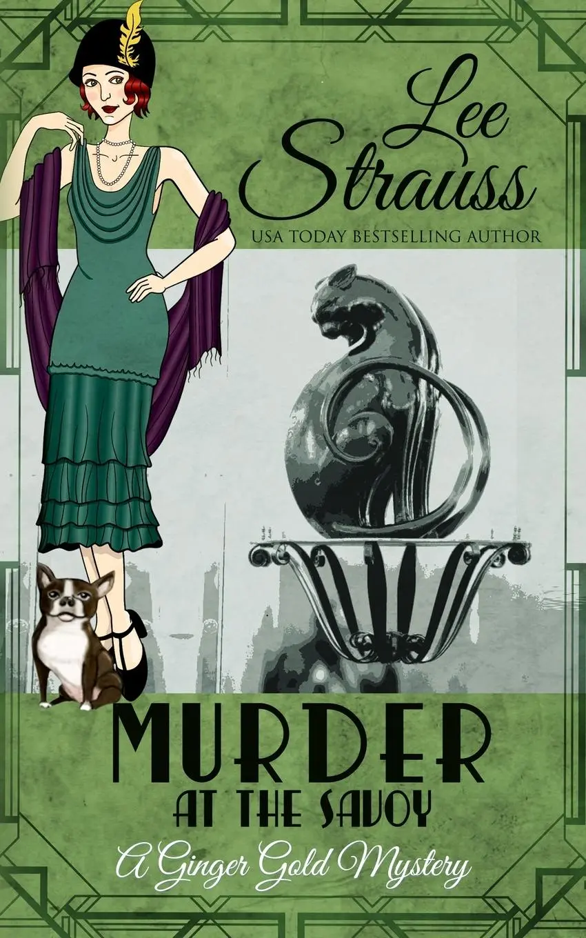 Cover: 9781774091944 | Murder at the Savoy | a cozy historical 1920s mystery | Lee Strauss