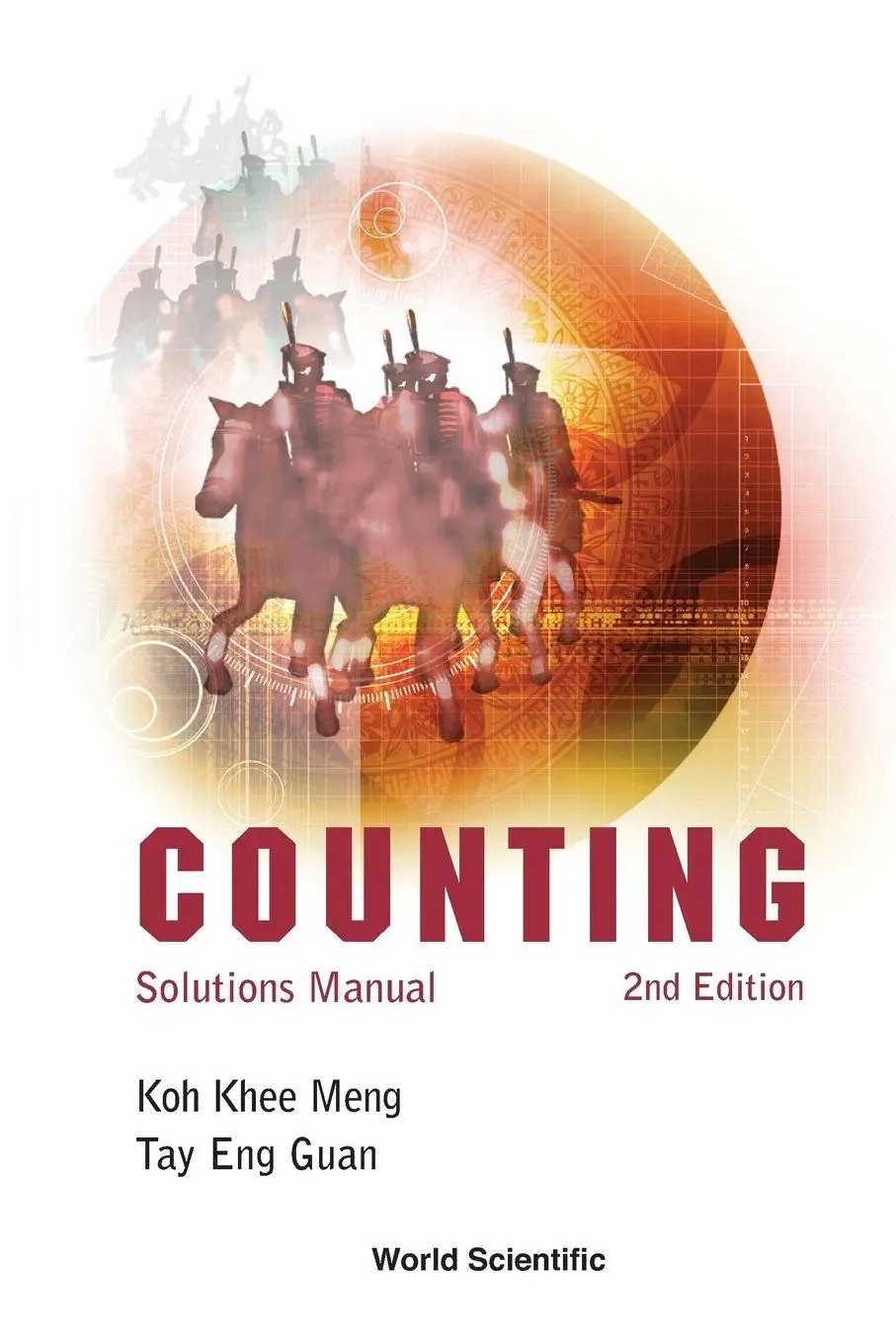 Cover: 9789814401944 | COUNTING | SOLUTIONS MANUAL, 2ND EDITION | Koh Khee Meng | Taschenbuch