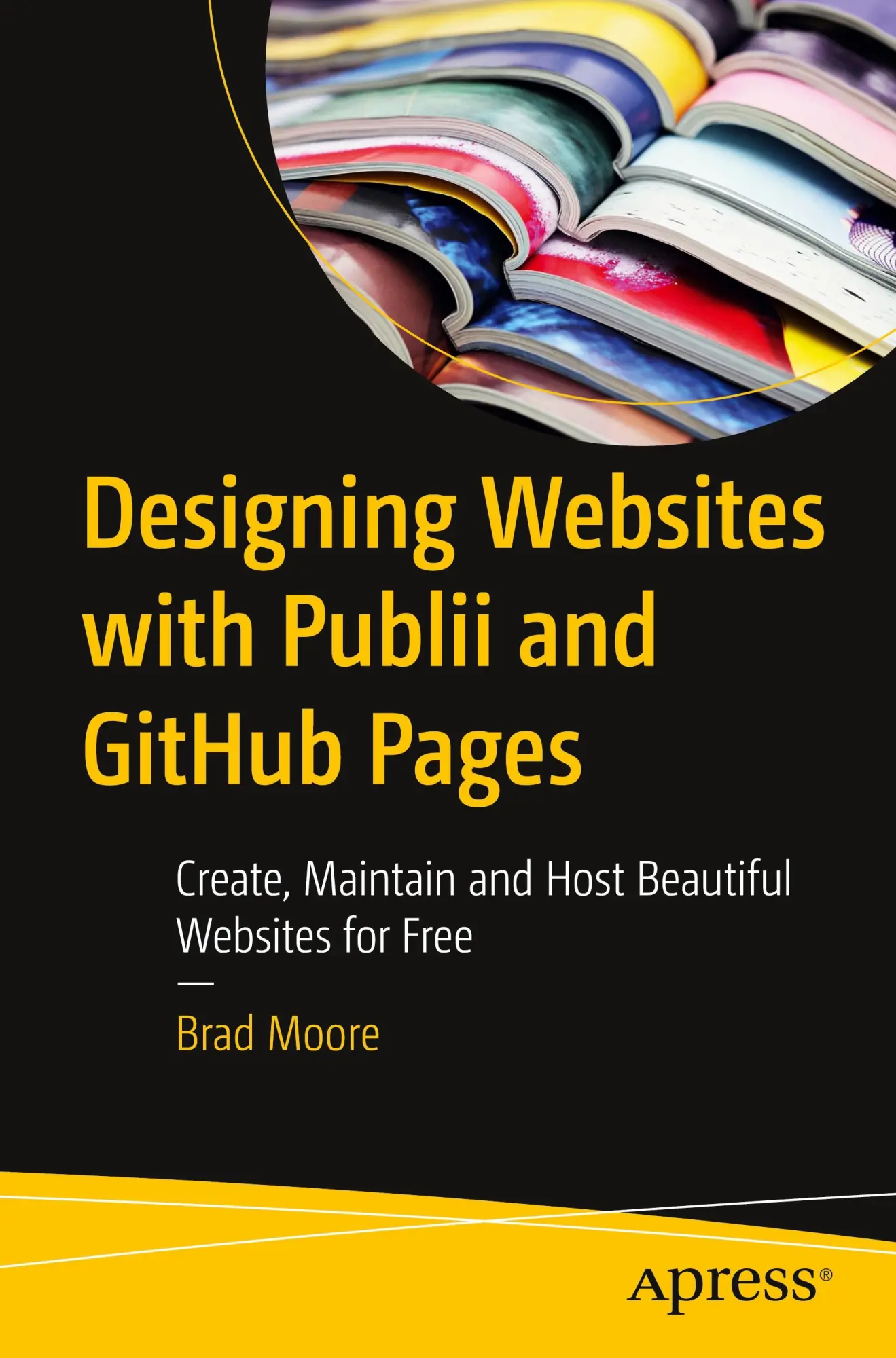 Cover: 9798868811944 | Designing Websites with Publii and GitHub Pages | Brad Moore | Buch